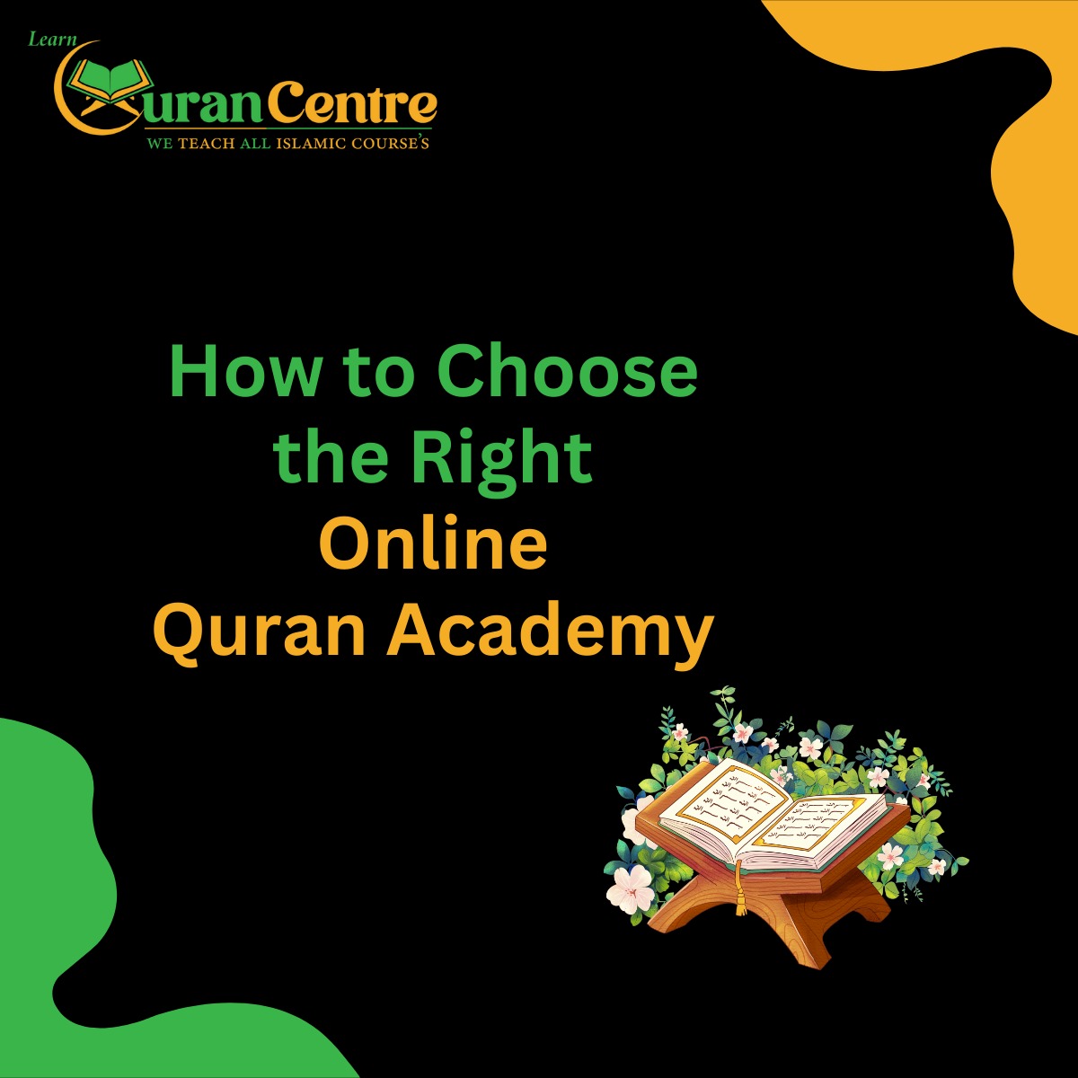 How To Choose The Right Online Quran Academy