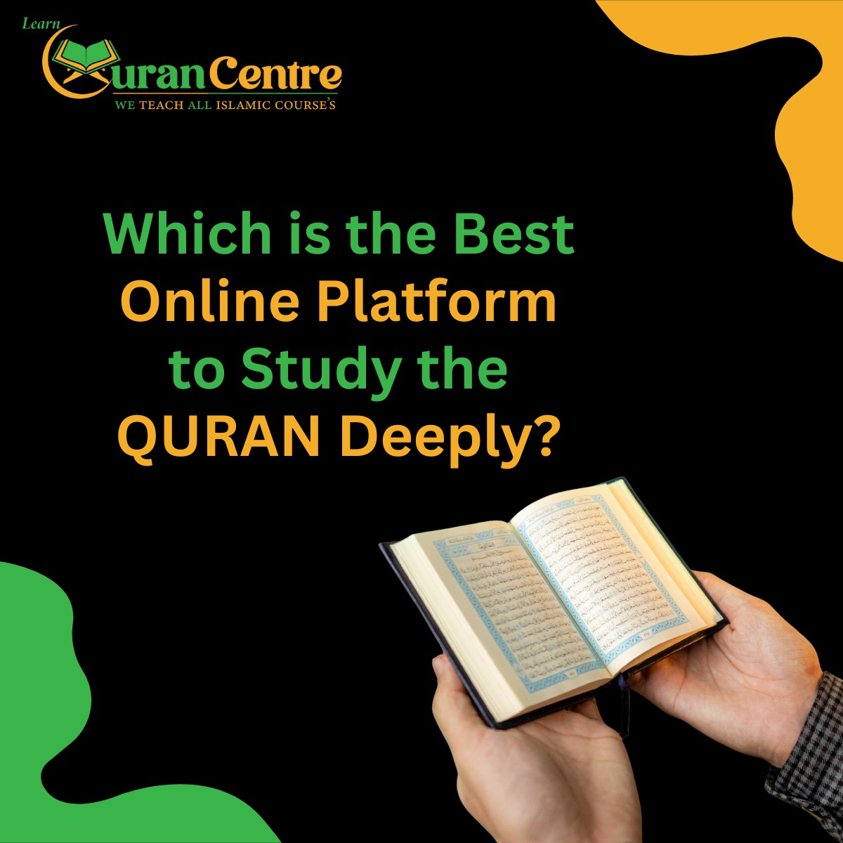 Which Is the Best Online Platform to Study the Quran Deeply?