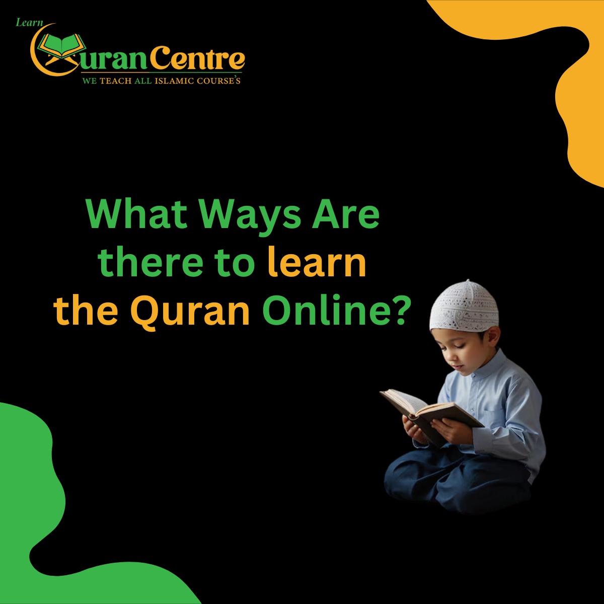 What Ways Are There to Learn the Quran Online?