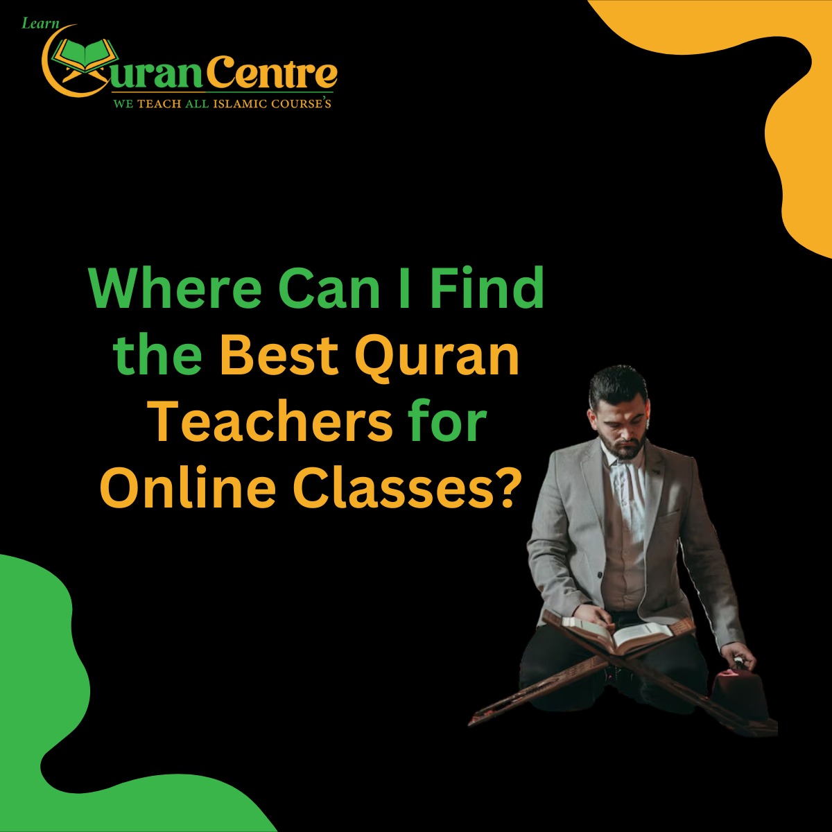 Where Can I Find the Best Quran Teachers for Online Classes?