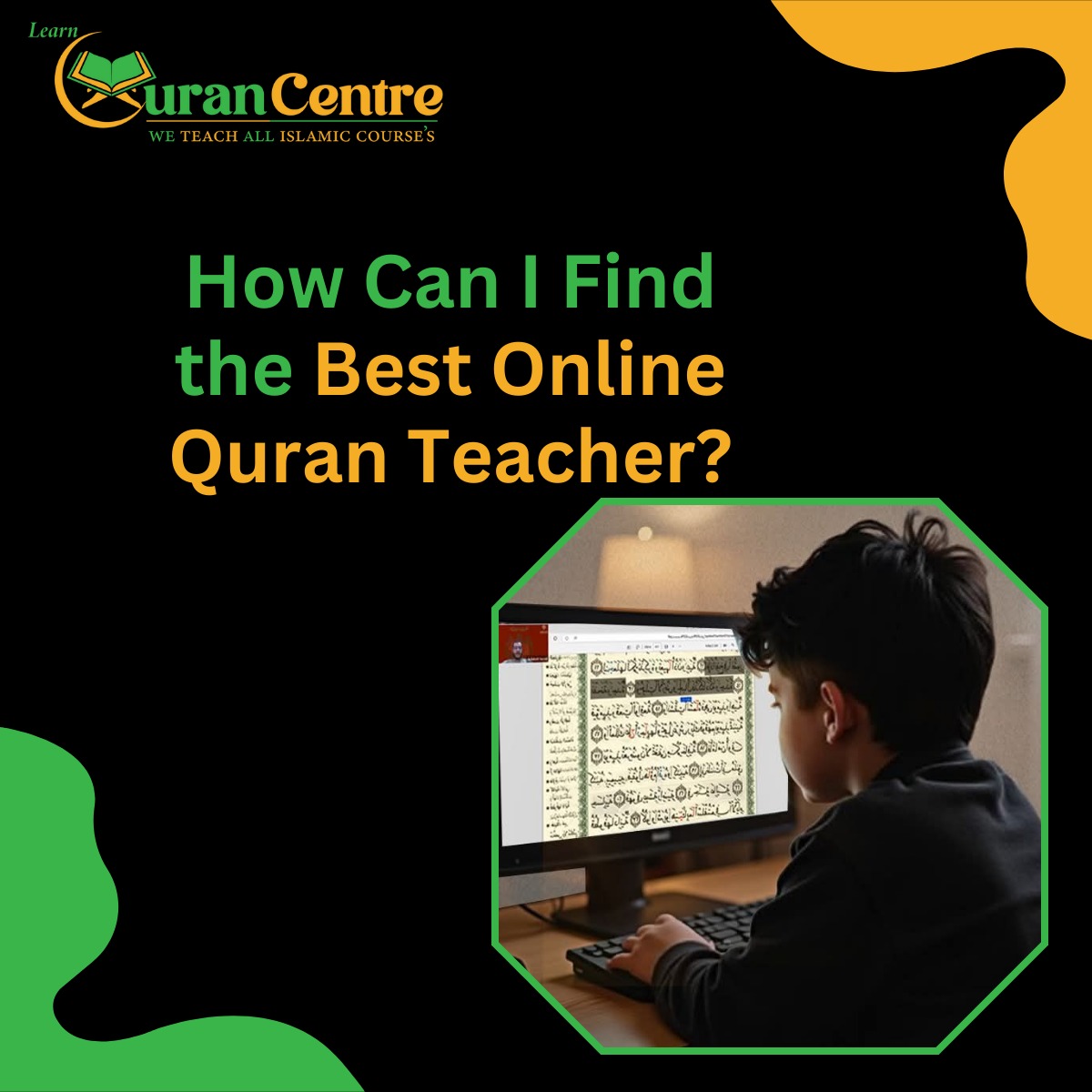 How I Can Find the Best Online Quran Teacher?