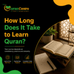 How Long Does It Take to Learn Quran